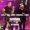 Não Vai Ser Dessa Vez (Ao Vivo) [feat. Ferrugem] - Single