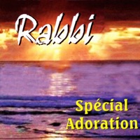 Spécial Adoration - Rabbi