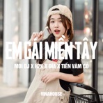 Em Gái Miền Tây (Vinahouse) - Single