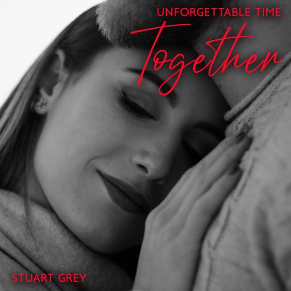 Unforgettable Time Together