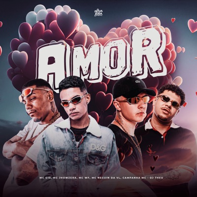 Amor (feat. Campanha MC, Mc Wf & NOVA ERA) - Single