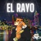 El Rayo - Los De La Villa lyrics