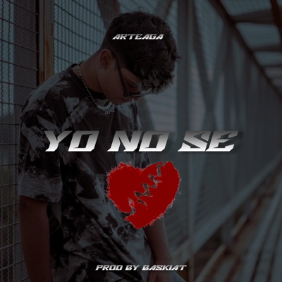 Yo no se - Single