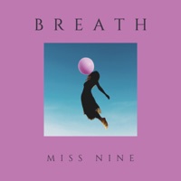 Breath (DJ Mix) - Miss Nine & 925 Music