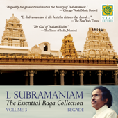 Essential Raga Collections Vol. III Begada - Dr. L. Subramaniam