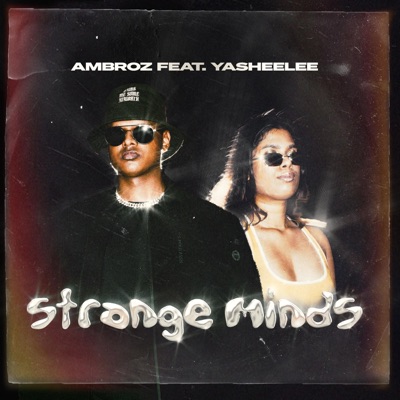Strange Minds (feat. Yasheelee) - Single