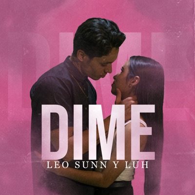 Dime (feat. Luh) - Single