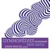 Denis Pascal Gnossiennes, IES 24: I. Lent 