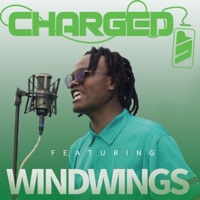 Charged Up Freestyle (feat. Windwings) - Single - Charged Up