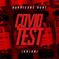 Covid Test (feat. Jahlani) - Single - Hurricane Hunt