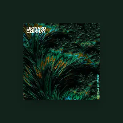 Listen to Leonard Czernay, watch music videos, read bio, see tour dates & more!