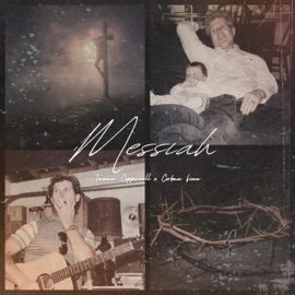 Messiah (feat. Corban Finn) Tanner Coppernoll