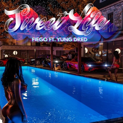 Sweet Life (feat. Yung Dred) - Single