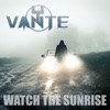 Watch the Sunrise - Single, 2022