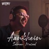 Aankhein (feat. Salman Masood) - Single