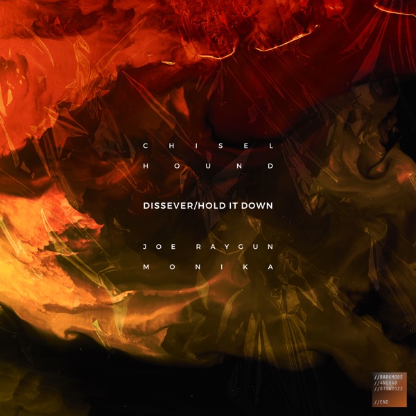 Dissever / Hold It Down - Single
