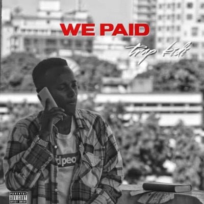 WE PAID - Single