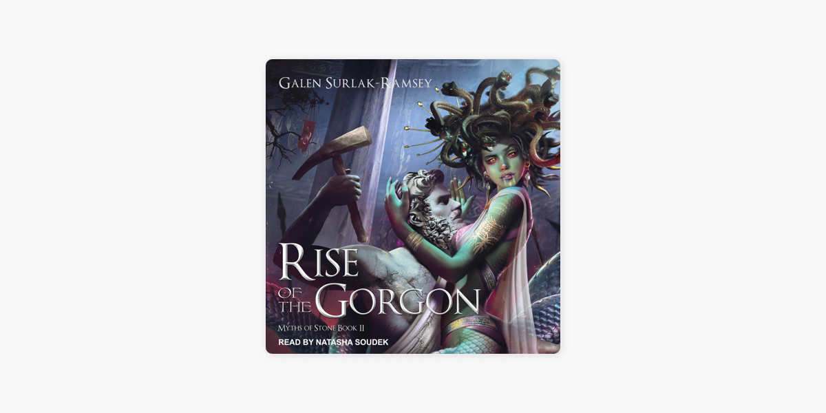 Rise of the Gorgon (Myths of Stone)