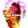 Martina La Peligrosa - Como La Mañana (Bonus Track)