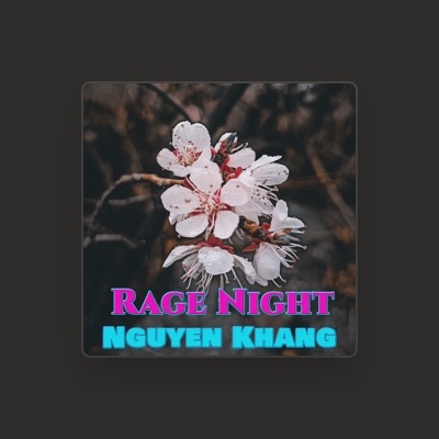 Listen to Nguyên Khang, watch music videos, read bio, see tour dates & more!