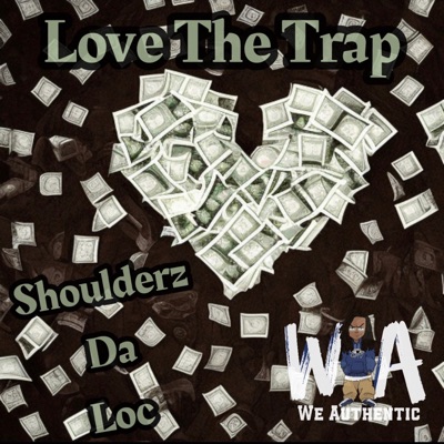 Love the Trap - Single