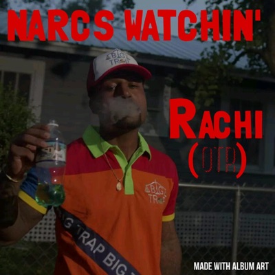Narcs Watchin' - Single