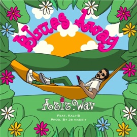 Blues Away (feat. Kali-B) AZIZ.wav