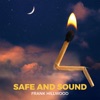 Safe and Sound - Single, 2022