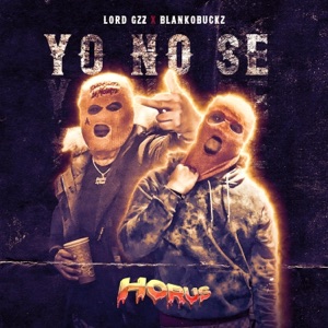Yo no se (feat. Blanko Buckz) - Single