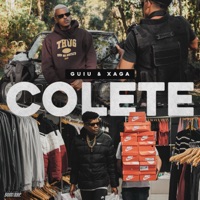COLETE (feat. Biggie Diehl) - Single - IssoQueÉSomDeRap, Guiu & Xaga