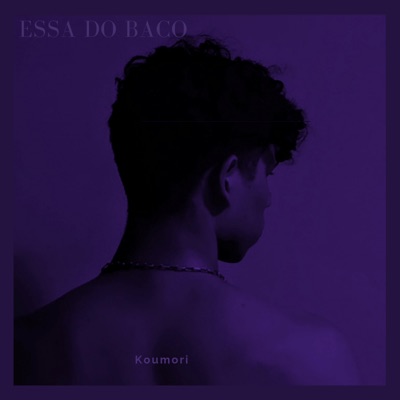 Essa do Baco - Single