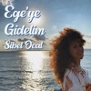 Ege'ye Gidelim