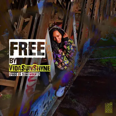 Listen to Free - Single by Vida Sunshyne