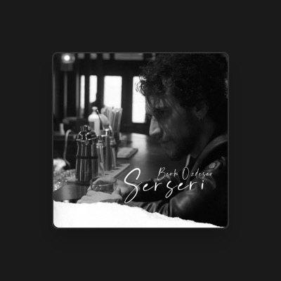 Listen to Berk Özdeşer, watch music videos, read bio, see tour dates & more!