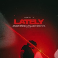 Lately - Single - Cptn Shah