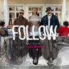 Follow (VIZE Remix) - Single