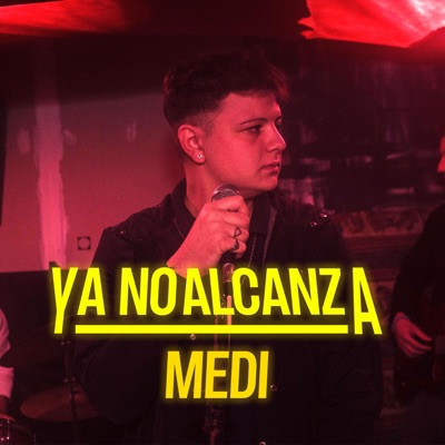 Ya No Alcanza - Single
