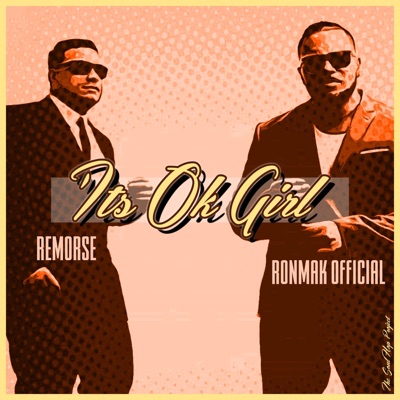 It's Ok Girl (feat. Remorse) - Single