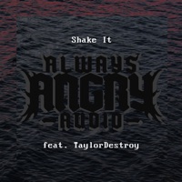 Shake It (feat. Taylor Destroy) [Metal Cover] - Single - AlwaysAngryAudio