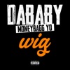 WIG (with Moneybagg Yo) by DaBaby iTunes Track 1