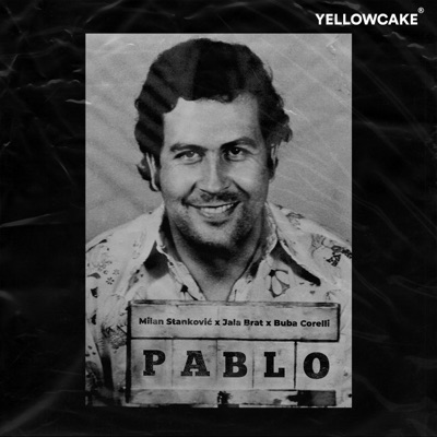 Song - Pablo - Milan Stankovic, Jala Brat & Buba Corelli