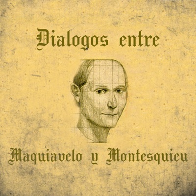 Dialogos Entre Maquiavelo y Montesquieu - Single