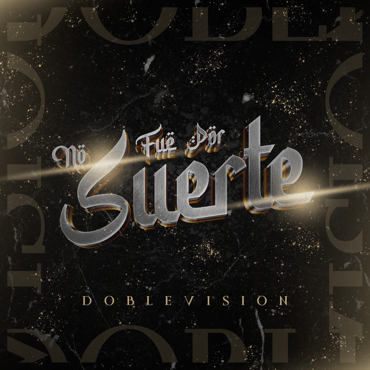 No Fue Por Suerte - Single