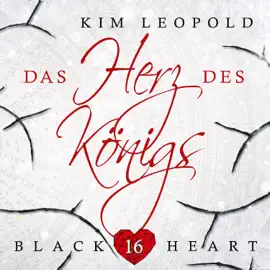 Das Herz des Königs - Black Heart, Band 16 (ungekürzt)