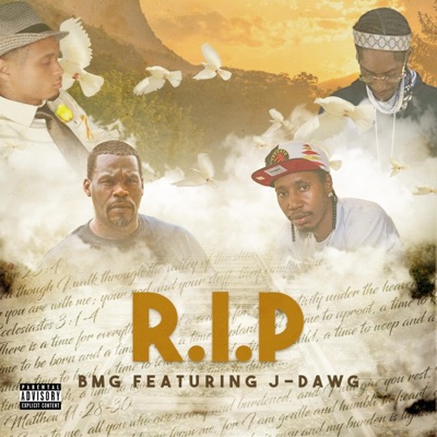 RIP (feat. J-Dawg, Poose & Poyo) - Single