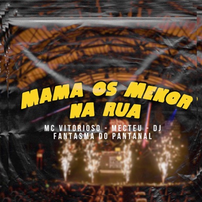 Mama os Menor na rua - Single
