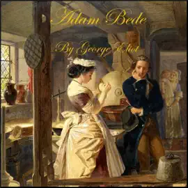 Adam Bede (Unabridged)