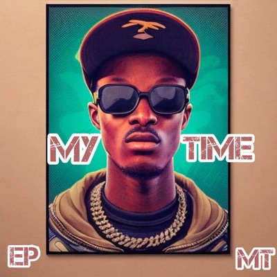 My Time - EP
