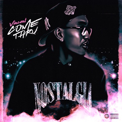 Come Thru - Single