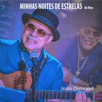 Minhas Noites de Estrelas (Ao Vivo) - Single - João Ormond